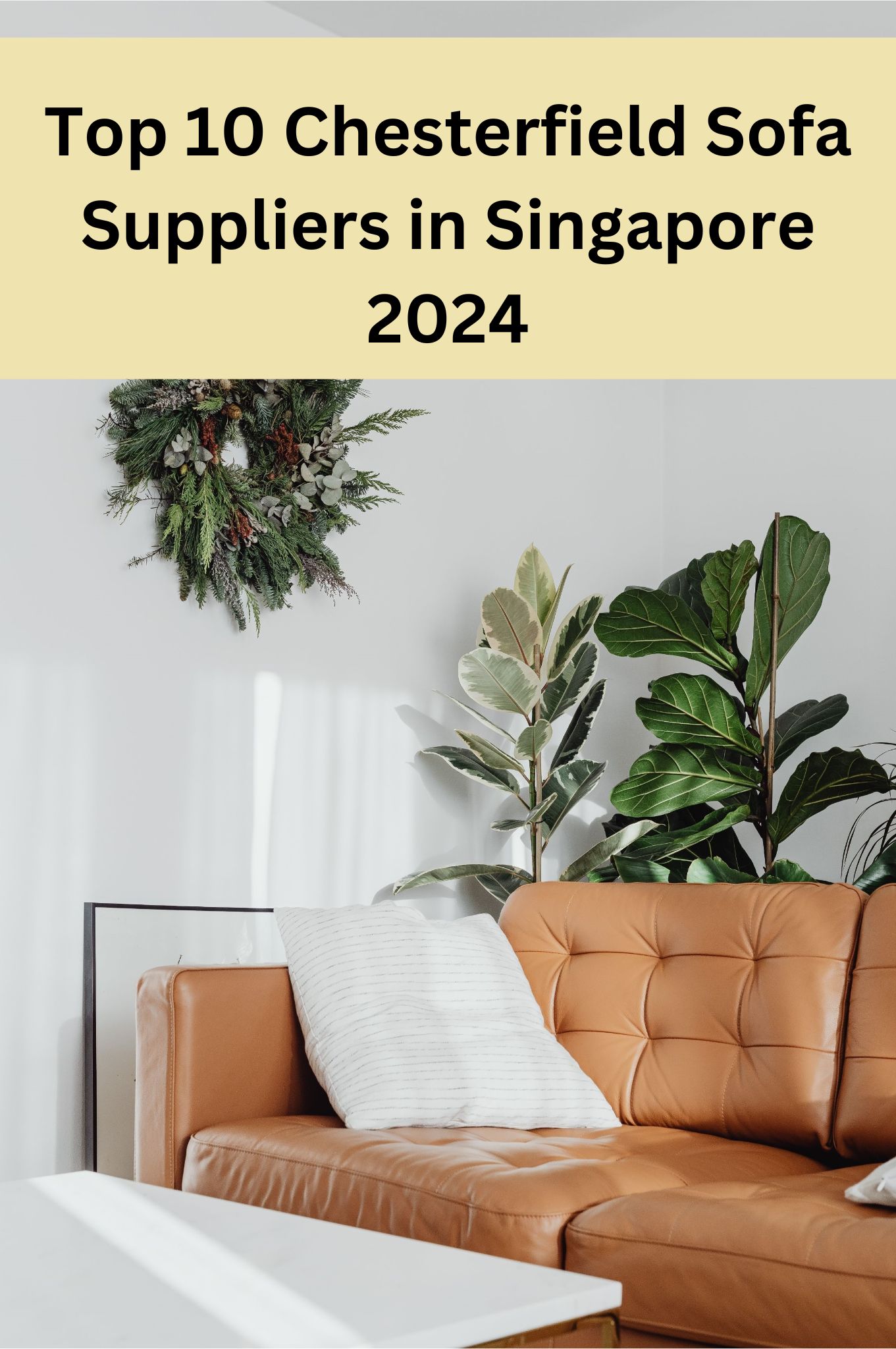 Top 10 Chesterfield Sofa Suppliers in Singapore 2024